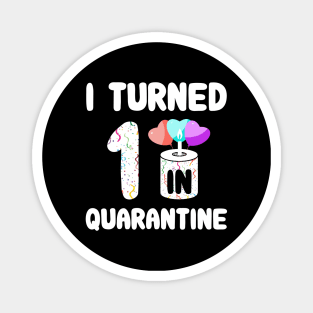 I Turned 1 In Quarantine Magnet